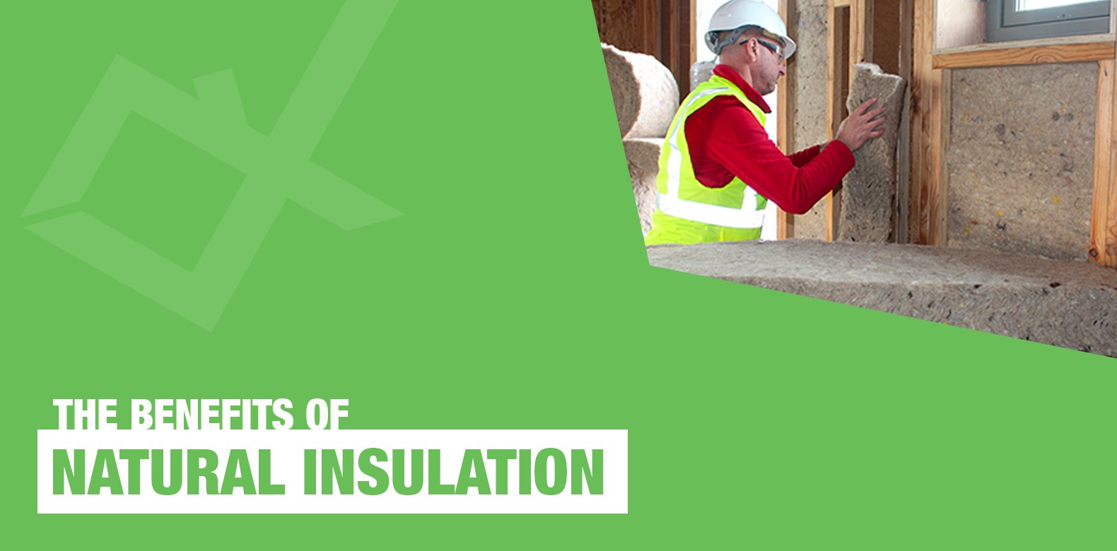 The Benefits of Natural Insulation