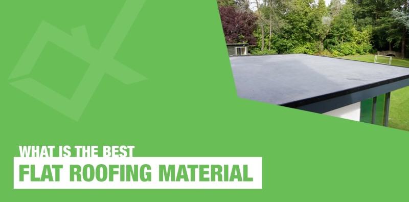 What Are the Best Flat Roof Materials?