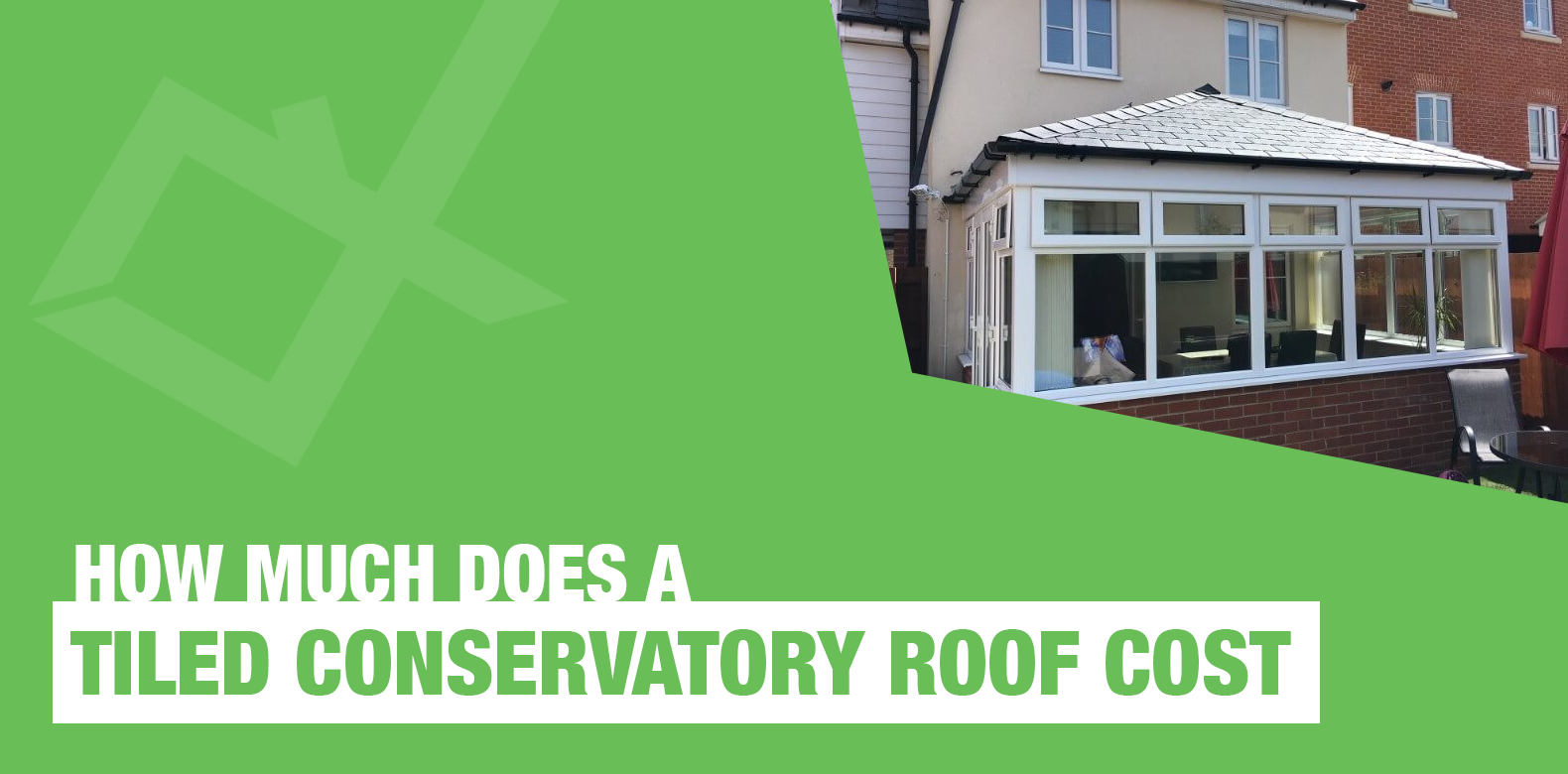 How Much Does a Tiled Conservatory  Roof Cost?