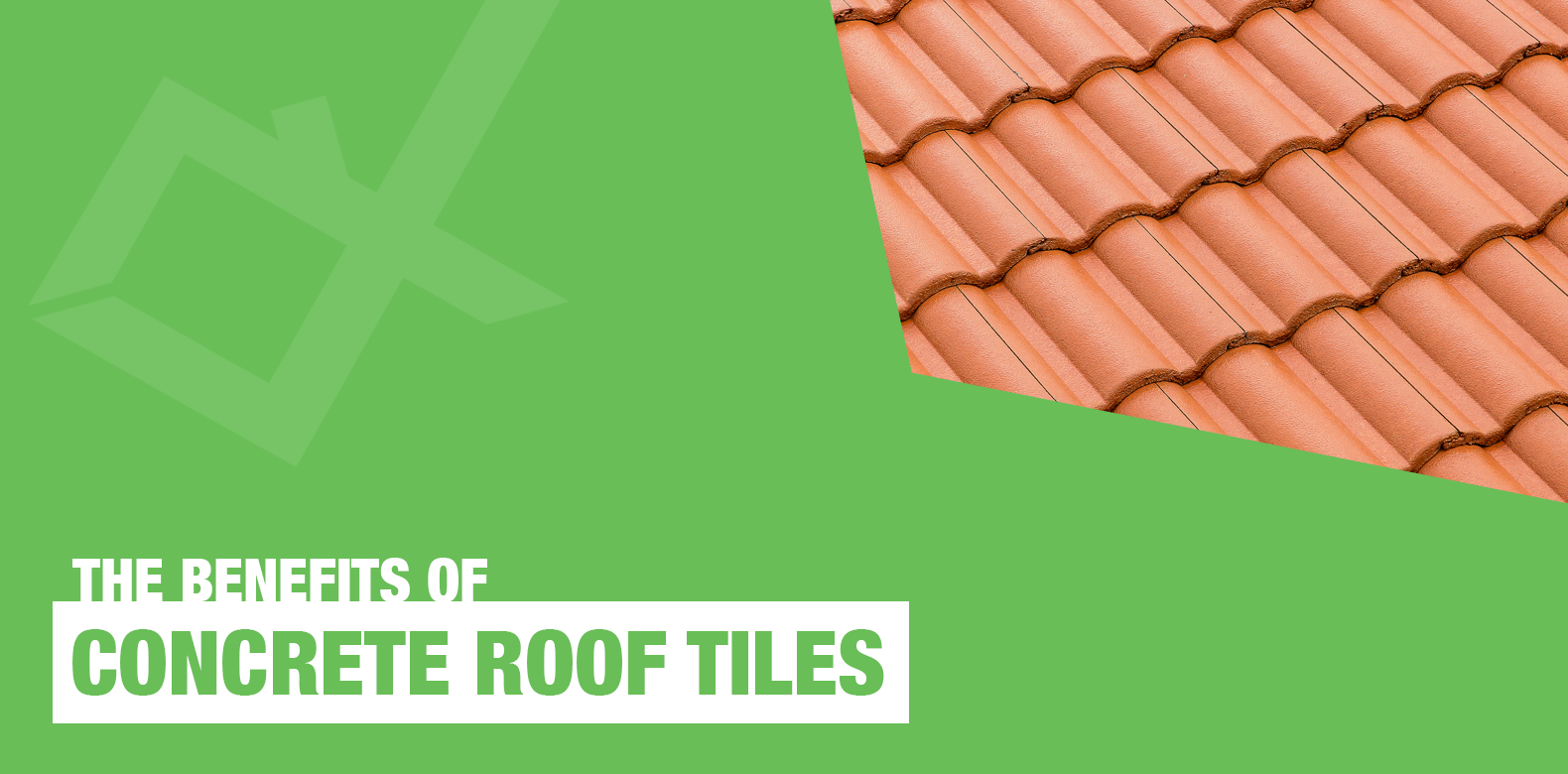 The Benefits of Concrete Roof Tiles